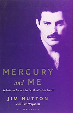 portada Mercury and me: An Intimate Memoir by the man Freddie Loved (en Inglés)