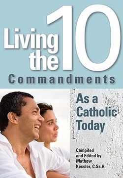 portada living the 10 commandments as a catholic today (en Inglés)