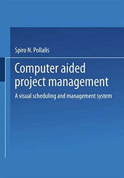 portada Computer-Aided Project Management: A Visual Scheduling and Management System