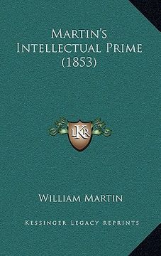 portada martin's intellectual prime (1853) (en Inglés)