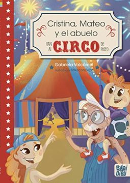 portada Cristina, Mateo y el Abuelo van al Circo de Paseo