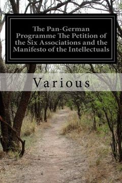 portada The Pan-German Programme The Petition of the Six Associations and the Manifesto of the Intellectuals