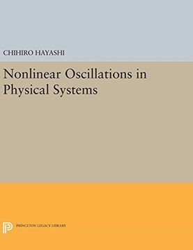 portada Nonlinear Oscillations in Physical Systems (Princeton Legacy Library) (en Inglés)