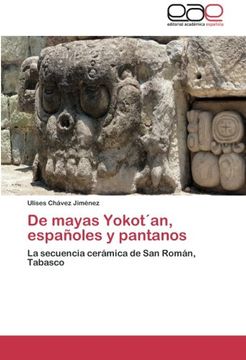 portada de Mayas Yokotan, Espanoles y Pantanos