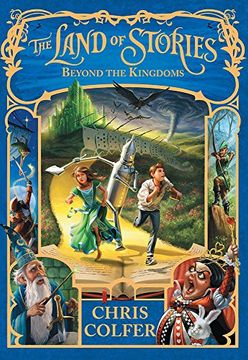 portada The Land of Stories: Beyond the Kingdoms: Book 4