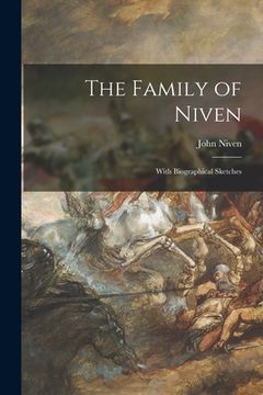 portada The Family of Niven: With Biographical Sketches (en Inglés)