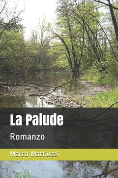 portada La Palude: Romanzo (in Italian)