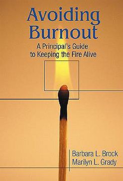 portada avoiding burnout: a principal's guide to keeping the fire alive (in English)