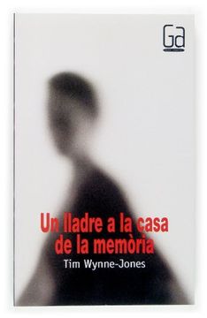 portada Un lladre a la casa de la memòria (Gran angular) (en Catalá)