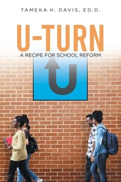 portada U-Turn: A Recipe for School Reform (en Inglés)