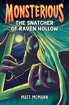 portada The Snatcher of Raven Hollow (Monsterious, Book 2) (en Inglés)