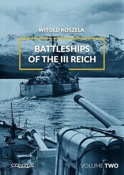 portada Battleships of the iii Reich. Volume 2 (in English)