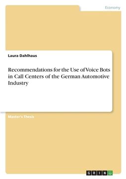portada Recommendations for the Use of Voice Bots in Call Centers of the German Automotive Industry (en Inglés)