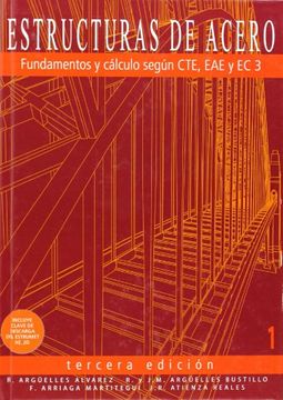 portada (3ª Ed. ) Estructuras de Acero 1 - Fundamentos y Calculo Segun Cte, eae y ec (in Spanish)