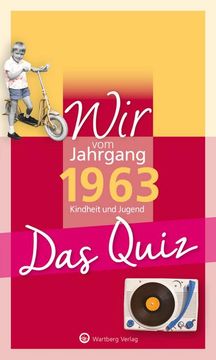 portada Wir vom Jahrgang 1963 - das Quiz (en Alemán)