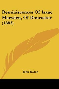 portada reminiscences of isaac marsden, of doncaster (1883)
