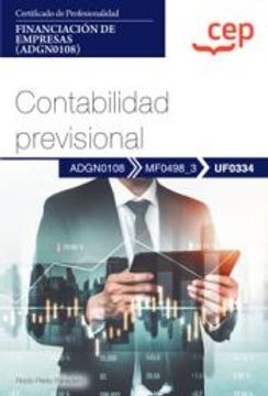 portada (Uf0334) Manual Contabilidad Previsional. Certificados de Profesionalidad. Financiacion de Empresas (Adgn0108)