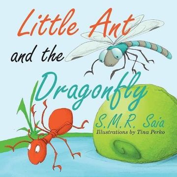 portada Little Ant and the Dragonfly: Every Truth Has Two Sides: Volume 7 (Little Ant Books)
