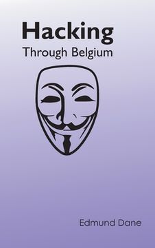 portada Hacking Through Belgium (en Inglés)