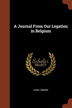 portada A Journal From Our Legation in Belgium