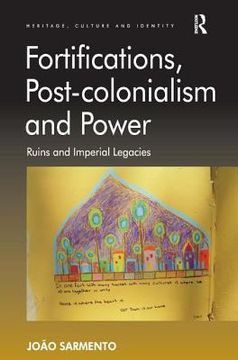 portada fortifications, post-colonialism and power (in English)