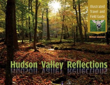 portada Hudson Valley Reflections: Illustrated Travel and Field Guide