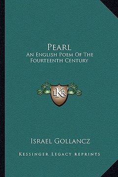 portada pearl pearl: an english poem of the fourteenth century an english poem of the fourteenth century (en Inglés)