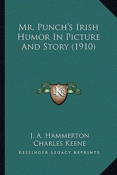 portada mr. punch's irish humor in picture and story (1910) (en Inglés)