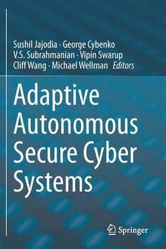 portada Adaptive Autonomous Secure Cyber Systems
