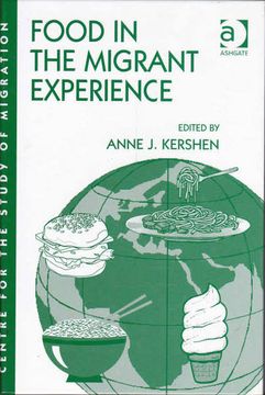 portada Food in the Migrant Experience (Studies in Migration and Diaspora) (en Inglés)