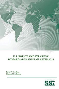 portada U. S. Policy and Strategy Toward Afghanistan After 2014 (en Inglés)