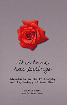 portada This Book has Feelings: Adventures in the Philosophy and Psychology of Your Mind (en Inglés)