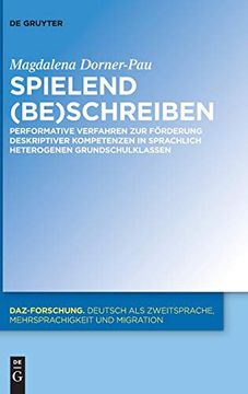 portada Spielend (Be)Schreiben Performative Verfahren zur Förderung Deskriptiver Kompetenzen in Sprachlich Heterogenen Grundschulklassen (in German)