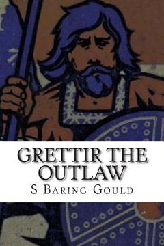 portada Grettir the Outlaw (en Inglés)