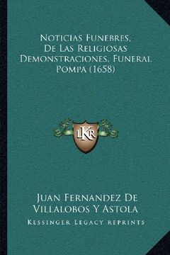 portada Noticias Funebres, de las Religiosas Demonstraciones, Funeral Pompa (1658)