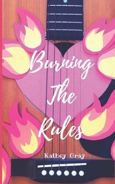 portada Burning The Rules (en Inglés)