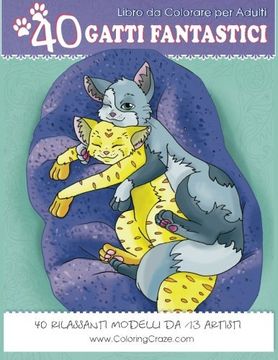 portada Libro da Colorare per Adulti: 40 Gatti Fantastici, Disegni da colorare antistress per adulti da www.ColoringCraze.com (Serie di Libri con Animali domestici) (Volume 1) (Italian Edition)
