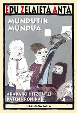portada Mundutik Mundua: Arabako Hitzontzi Baten Kronikak (Upaingoa Saila) 