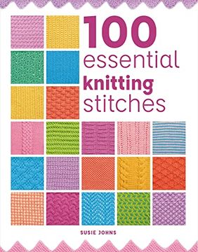 portada 100 Essential Knitting Stitches (100 Essential Stitches) 