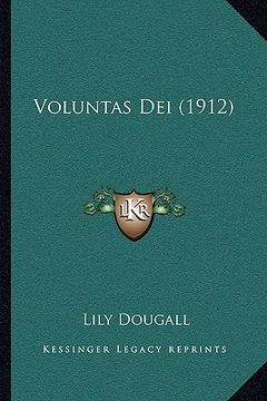 portada voluntas dei (1912) (en Inglés)