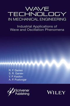 portada Wave Technology in Mechanical Engineering: Industrial Applications of Wave and Oscillation Phenomena (en Inglés)