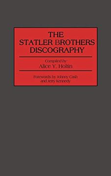 portada The Statler Brothers Discography (Discographies: Association for Recorded Sound Collections Discographic Reference) (en Inglés)