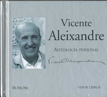 portada Vicente aleixandre - antologia personal (+CD) (De Viva Voz)