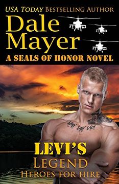 portada Levi's Legend: A SEALs of Honor World Novel: Volume 1 (Heroes for Hire)