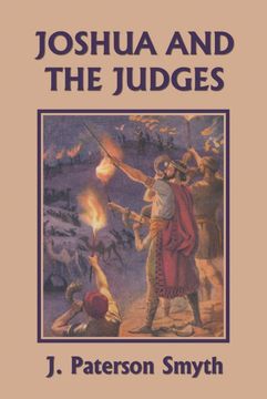 portada Joshua and the Judges (Yesterday's Classics) (3) (The Bible for School and Home) (en Inglés)