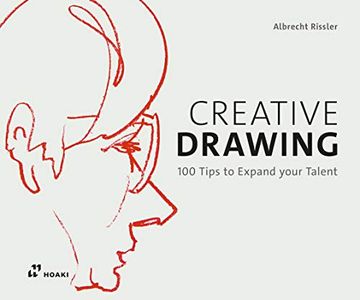 portada Creative Drawing: 100 Tips to Expand Your Talent (en Inglés)