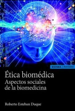 portada Ética Biomédica: Aspectos Sociales de la Biomedicina (Astrolabio Ciencias)