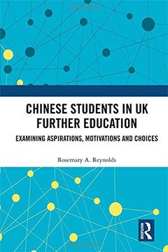 portada Chinese Students in UK Further Education: Examining Aspirations, Motivations and Choices (in English)