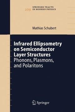 portada infrared ellipsometry on semiconductor layer structures: phonons, plasmons, and polaritons (en Inglés)