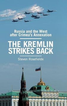 portada The Kremlin Strikes Back: Russia and the West After Crimea's Annexation (en Inglés)